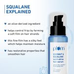 Plum Coconut & Squalane Nutri-Shine Hair Serum | Frizz Control & Instant Shine | Enriched with Vitamin E & Almond Oil | Coconut-Vanilla Fragrance | 75ml​ - Image 7
